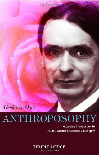 Anthroposophy: A Concise Introduction to Rudolf Steiner's Spiritual Philosophy