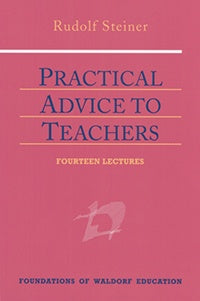 Practical Advice to Teachers (CW 294)