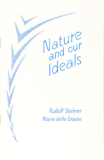 Nature and Our Ideals