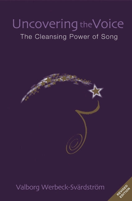 Uncovering the Voice: The Cleansing Power of Song