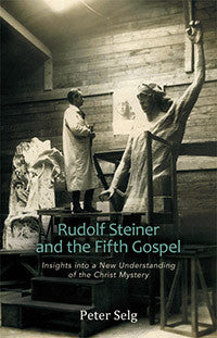 Rudolf Steiner and the Fifth Gospel