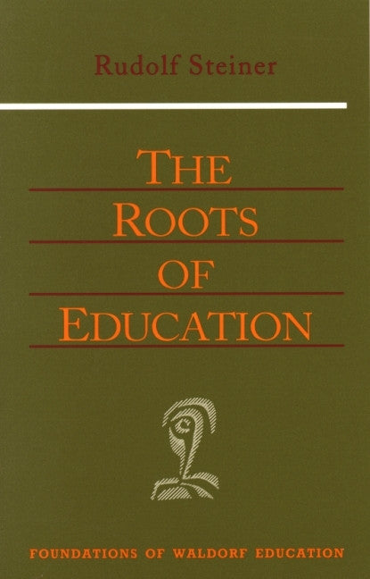 The Roots of Education (CW 309)
