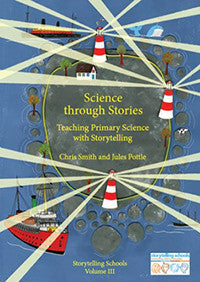 Science through Stories: Teaching Primary Science with Storytelling
