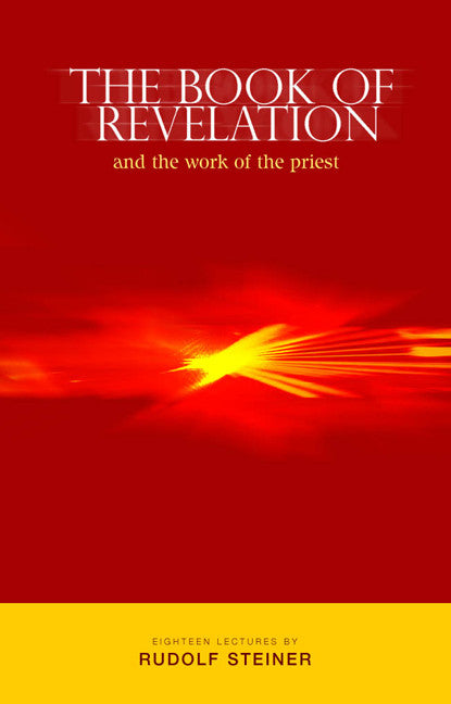 The Book of Revelation and the Work of the Priest (CW 346)