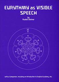 Eurythmy as Visible Speech (CW 279)