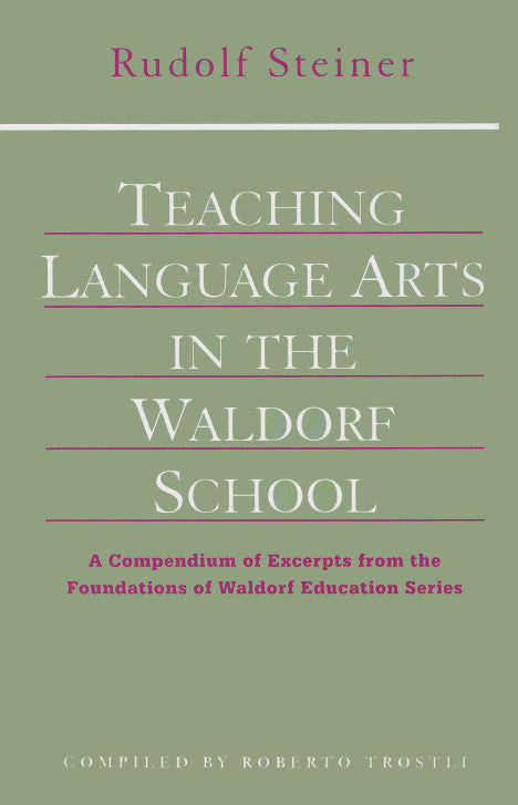 Teaching Language Arts in the Waldorf School