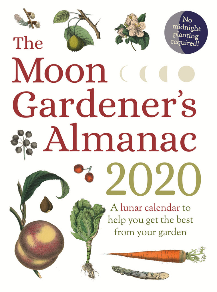 The Moon Gardener's Almanac 2020
