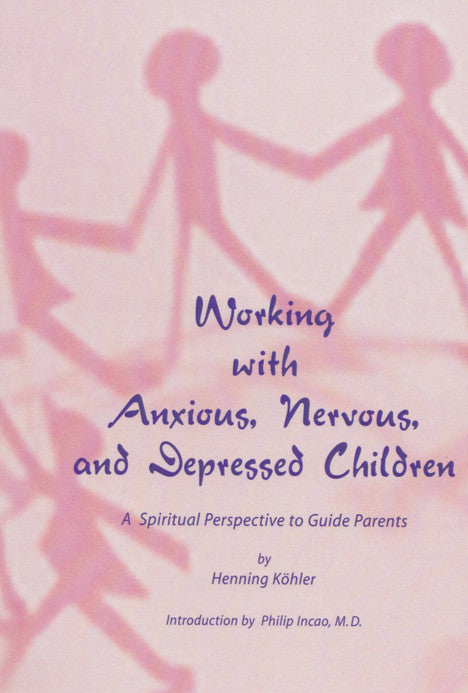 Working with Anxious, Nervous and Depressed Children