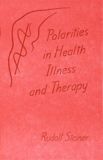 Polarities in Illness and Heal