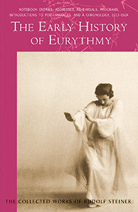 The Early History of Eurythmy (CW 277c)