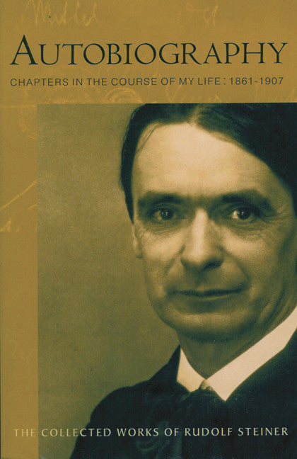 Autobiography: Chapters in the Course of My Life, 1861-1907 (CW 28)
