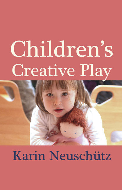 Children's Creative Play: How Simple Dolls and Toys Help Your Child Develop