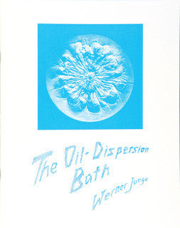 The Oil Dispersion Bath