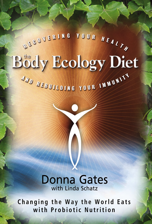 The Body Ecology Diet